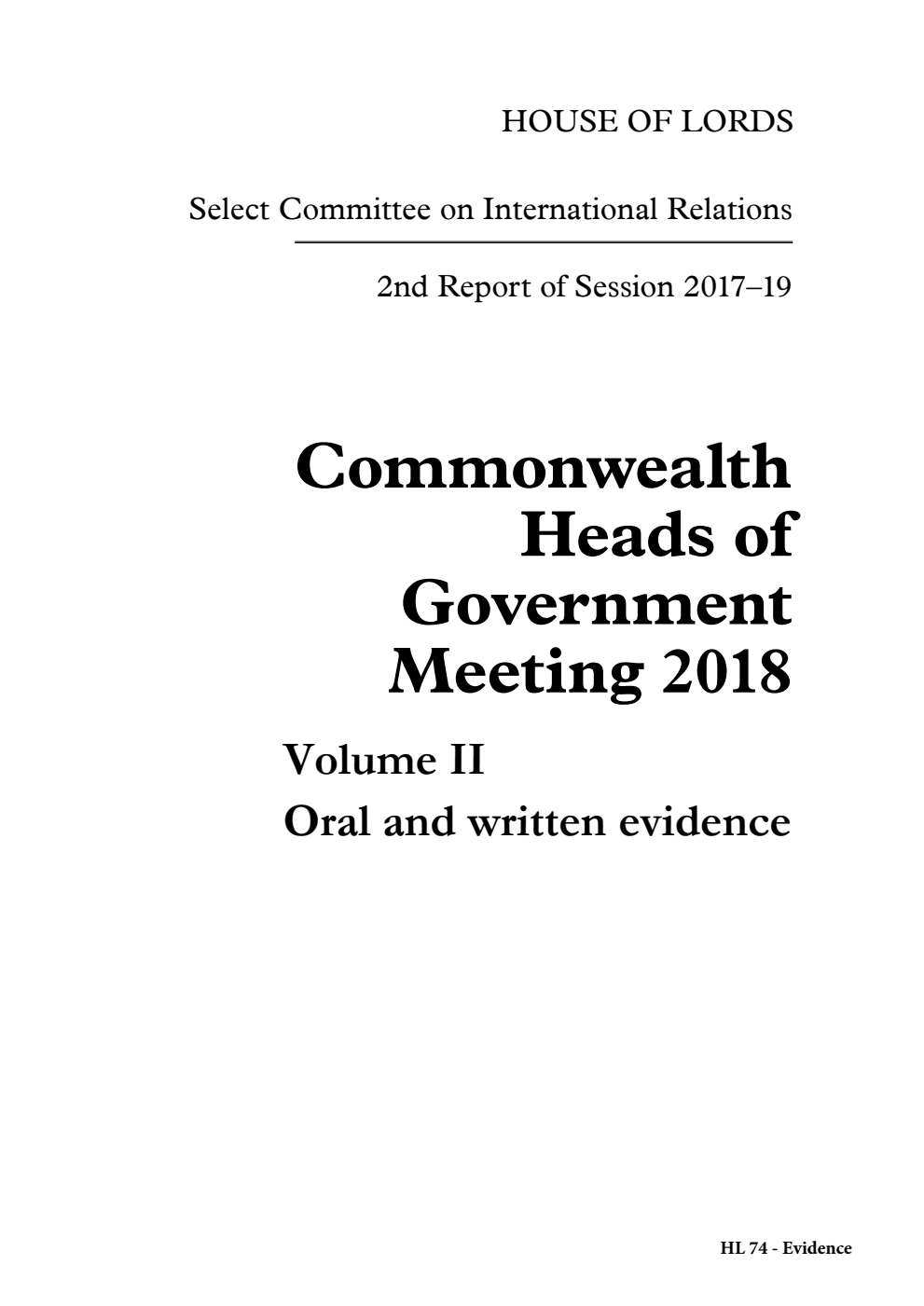 International Relations Committee 2nd Report. Commonwealth Heads of Government Meeting 2018 Volume 2. Oral evidence