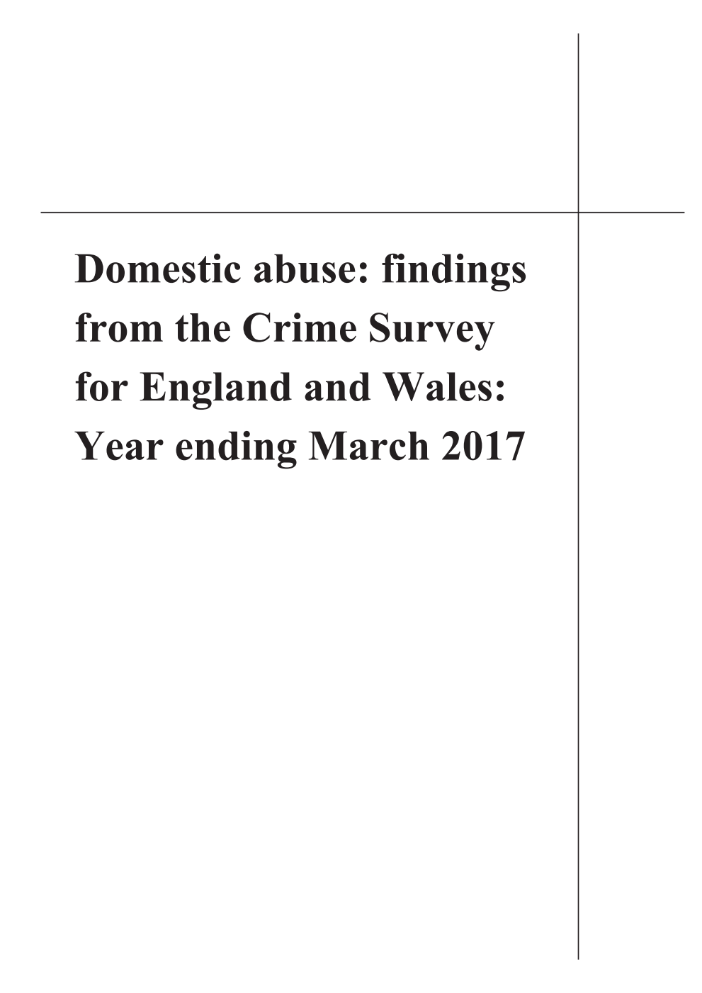 Domestic abuse: findings from the Crime Survey for England and Wales: Year ending March 2017