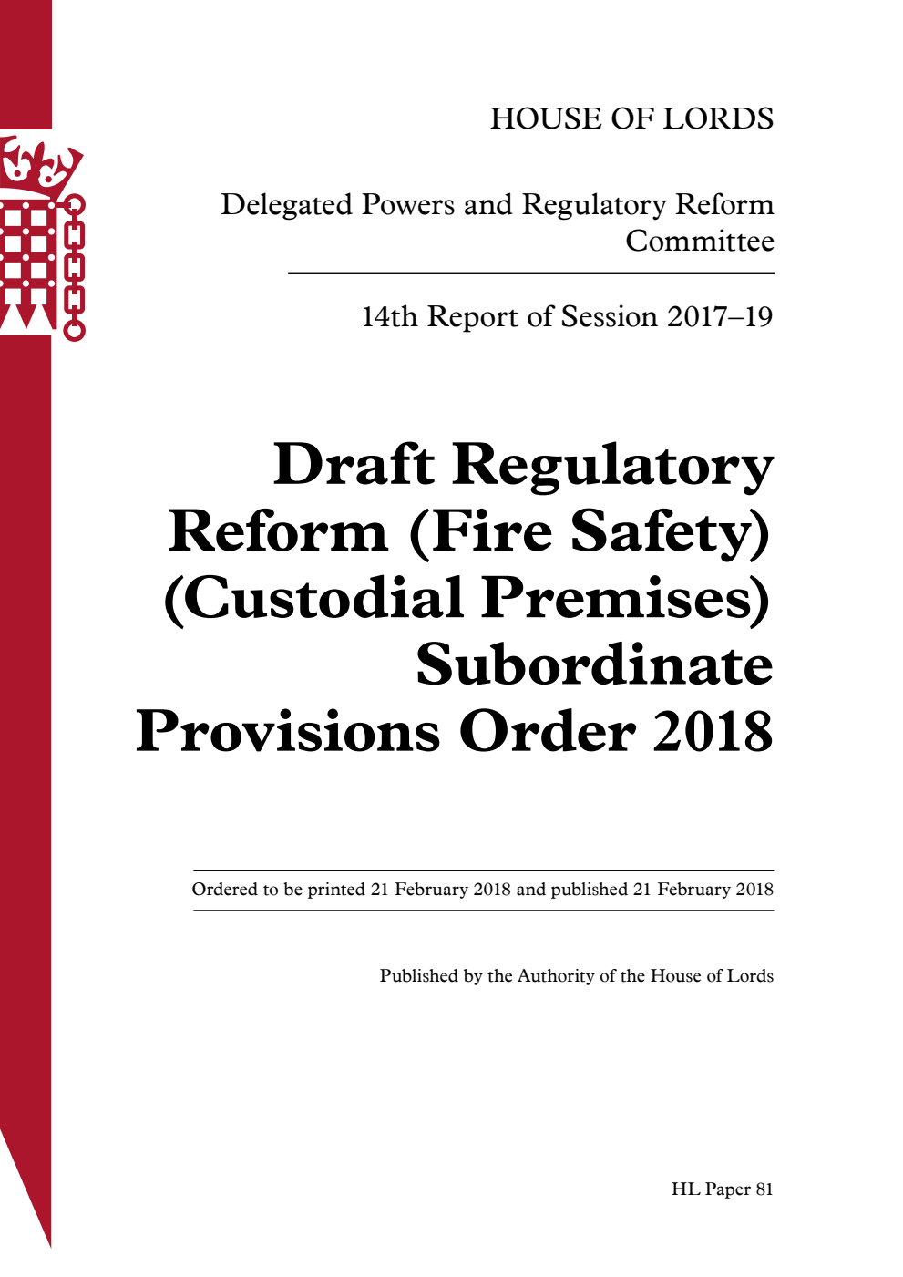 Delegated Powers and Regulatory Reform Committee 14th Report. Draft Regulatory Reform (Fire Safety) (Custodial Premises) Subordinate Provisions Order 2018