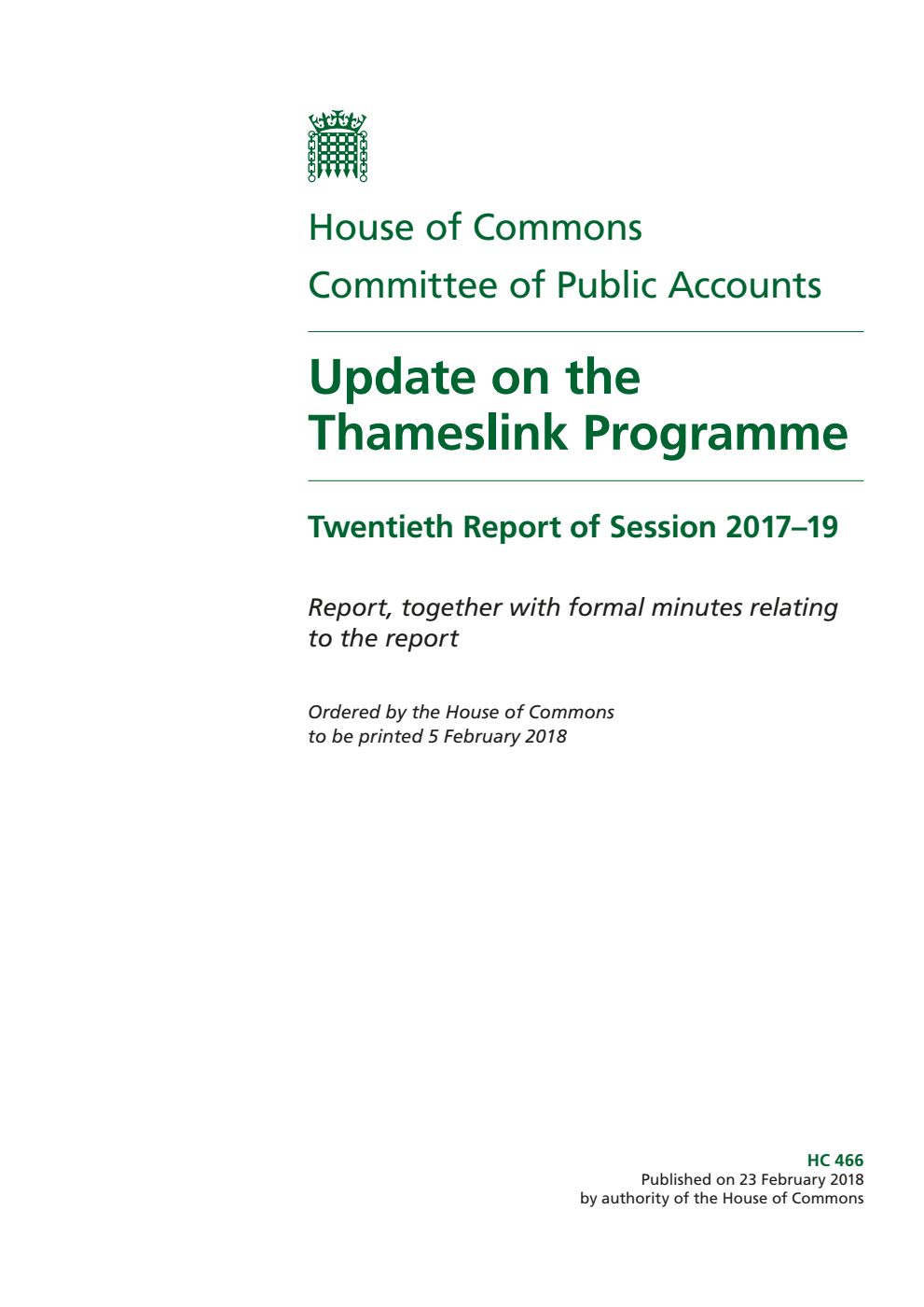 Public Accounts Committee 20th Report. Update on the Thameslink Programme Volume 1. Report