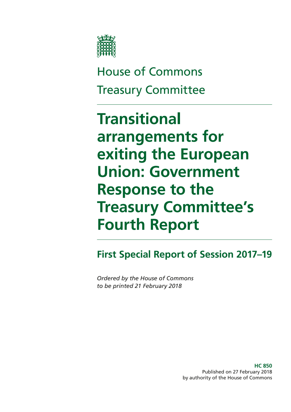 Treasury Committee 1st Special Report. Transitional arrangements for exiting the European Union: Government Response to the Treasury Committee’s Fourth Report