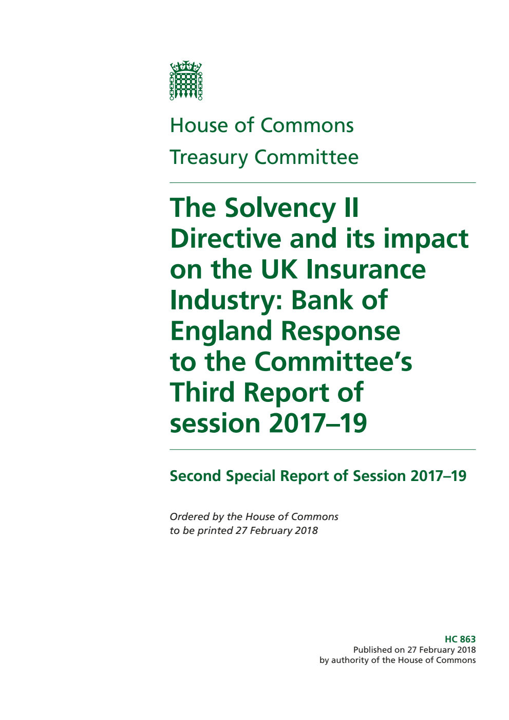 Treasury Committee 2nd Special Report. The Solvency II Directive and its impact on the UK Insurance Industry: Bank of England Response to the Committee’s Third Report of session 2017–19