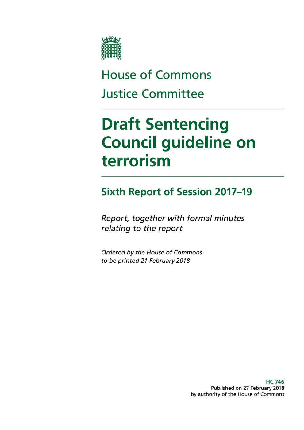Justice Committee 6th Report. Draft Sentencing Council guideline on terrorism