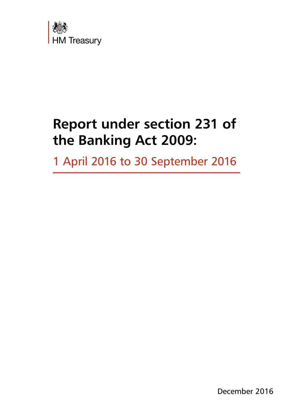 Report under section 231 of the Banking Act 2009: 1 April 2016 to 30 September 2016