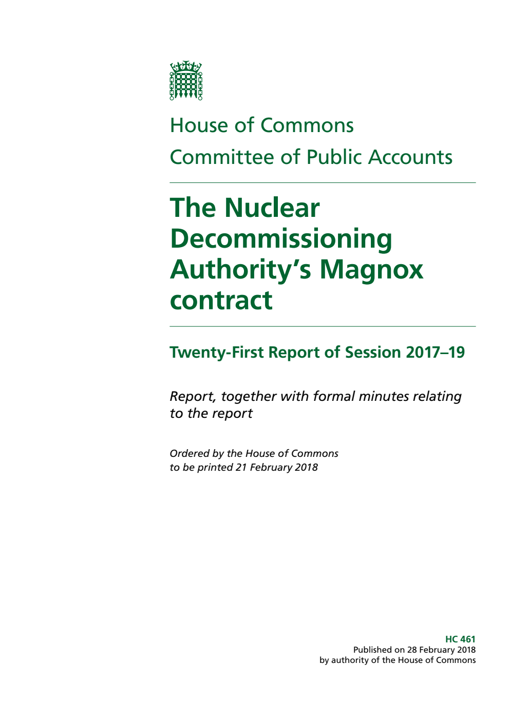 Public Accounts Committee 21st Report. The Nuclear Decommissioning Authority’s Magnox contract Volume 1. Report