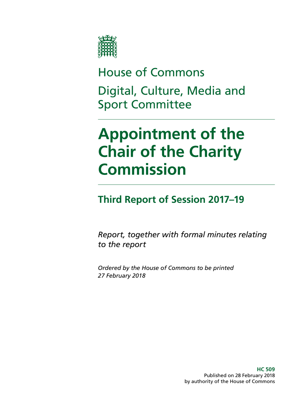 Digital, Culture, Media and Sport Committee 3rd Report. Appointment of the Chair of the Charity Commission Volume 1. Report