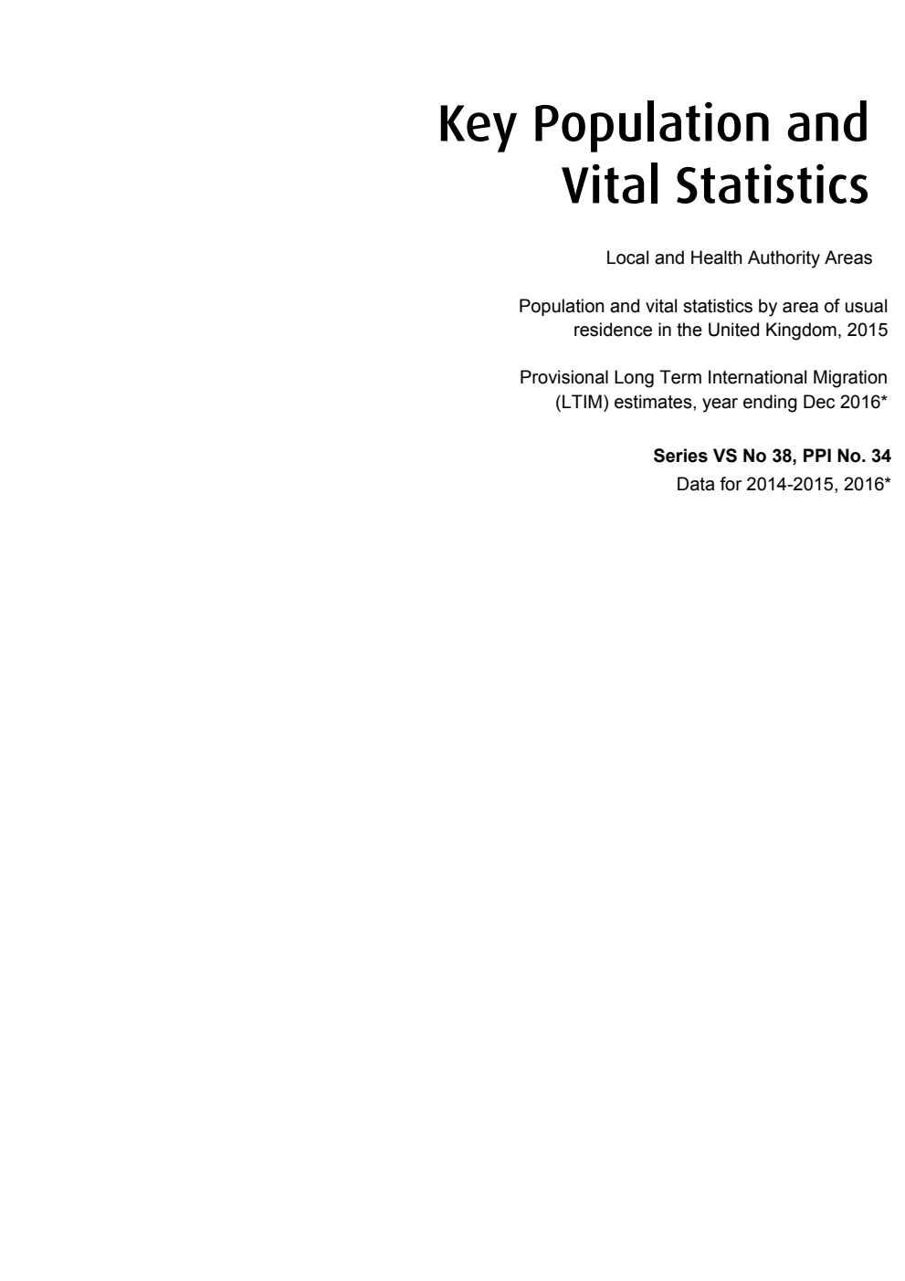 Series VS Number 38 PPI Number 34 Key Population and Vital Statistics
