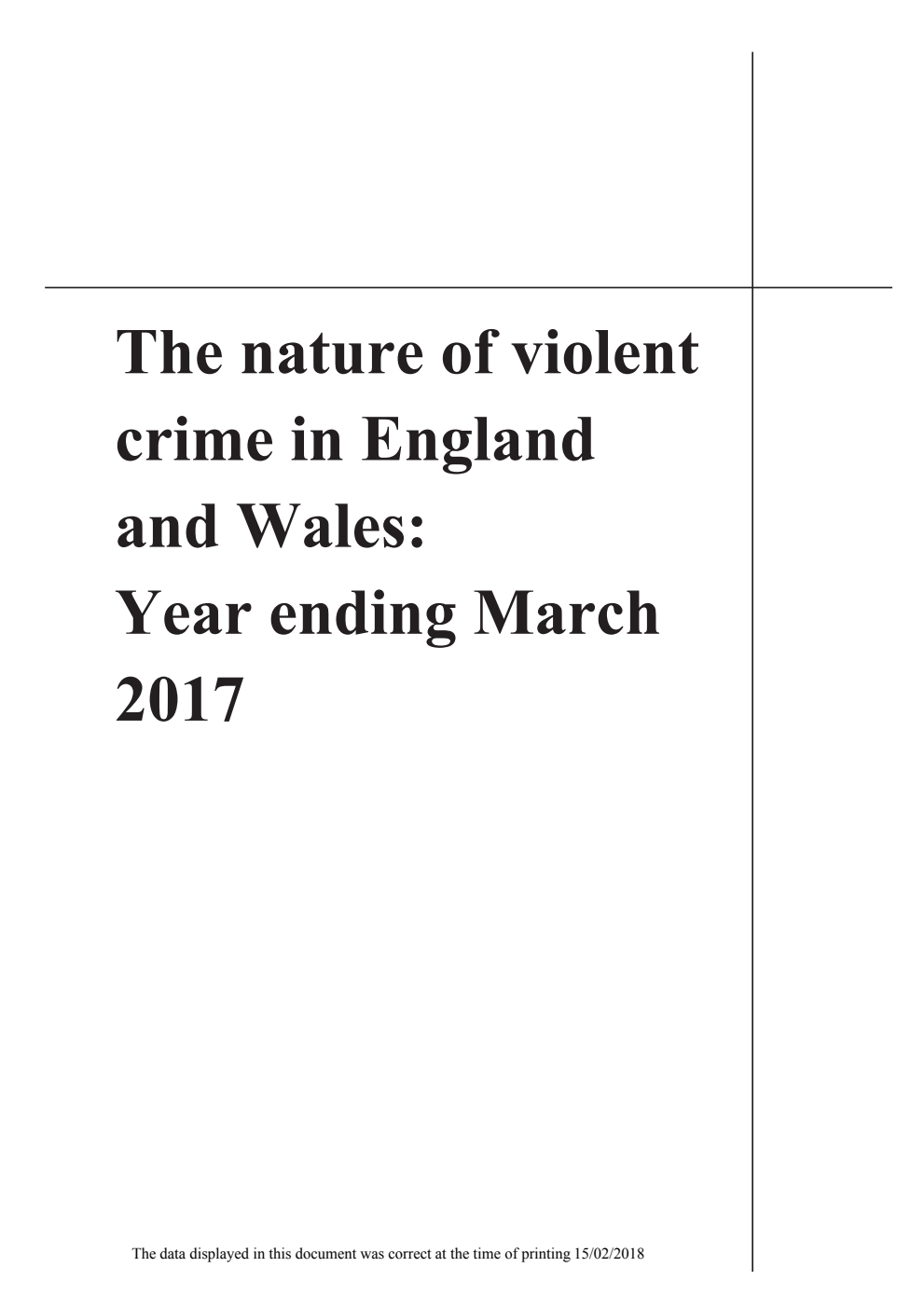 The nature of violent crime in England and Wales: Year ending March 2017