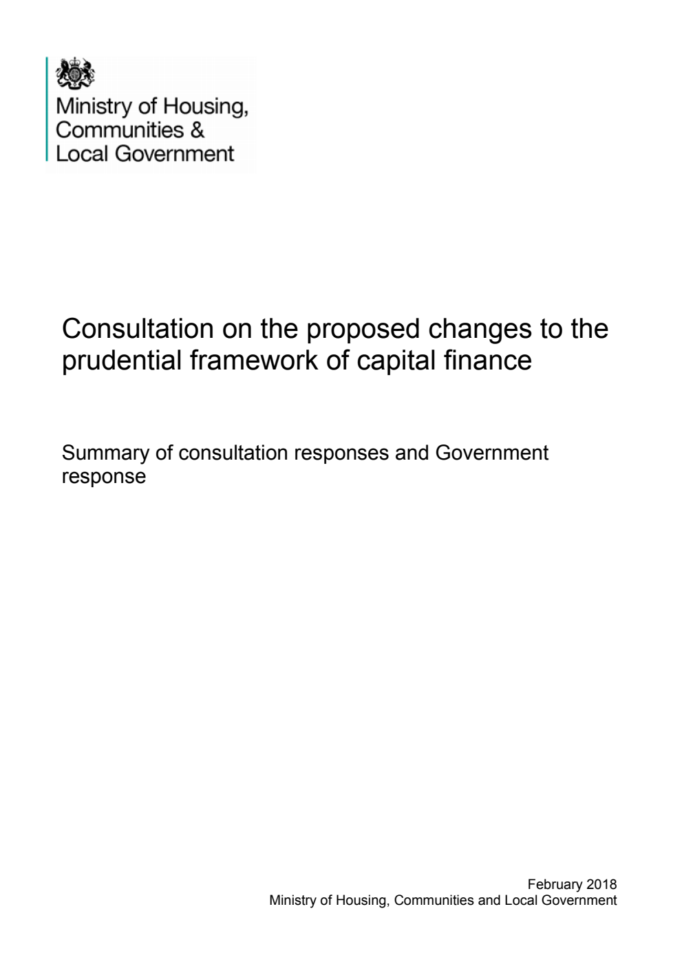 Consultation on the proposed changes to the prudential framework of capital finance. Summary of consultation responses and Government response