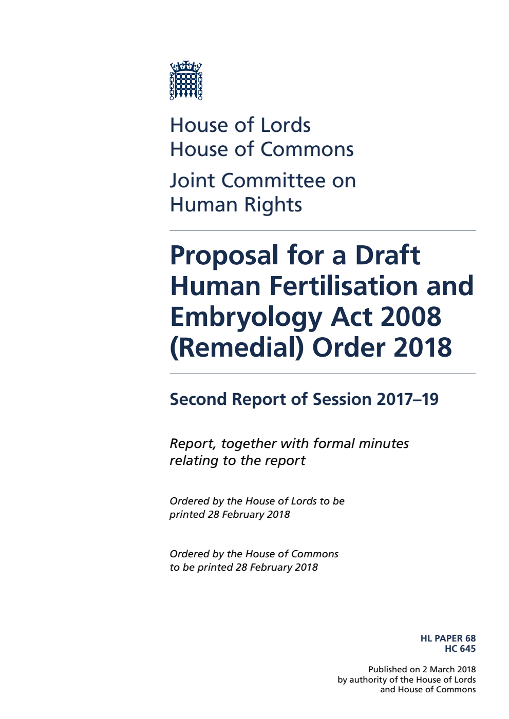 Human Rights Joint Committee 2nd Report. Proposal for a Draft Human Fertilisation and Embryology Act 2008 (Remedial) Order 2018 Volume 1. Report