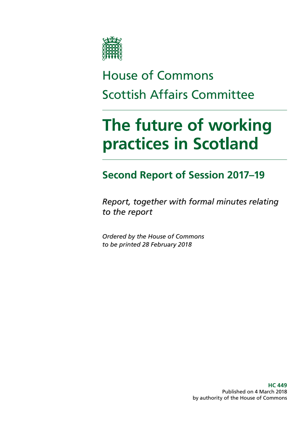 Scottish Affairs Committee 2nd Report. The future of working practices in Scotland Volume 1. Report