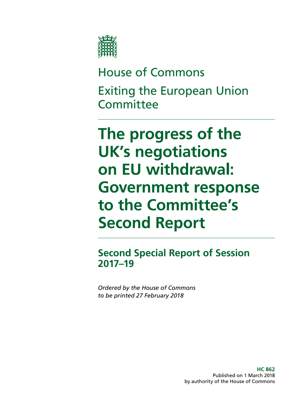 Exiting the European Union Committee 2nd Special Report. The progress of the UK’s negotiations on EU withdrawal: Government response to the Committee’s Second Report