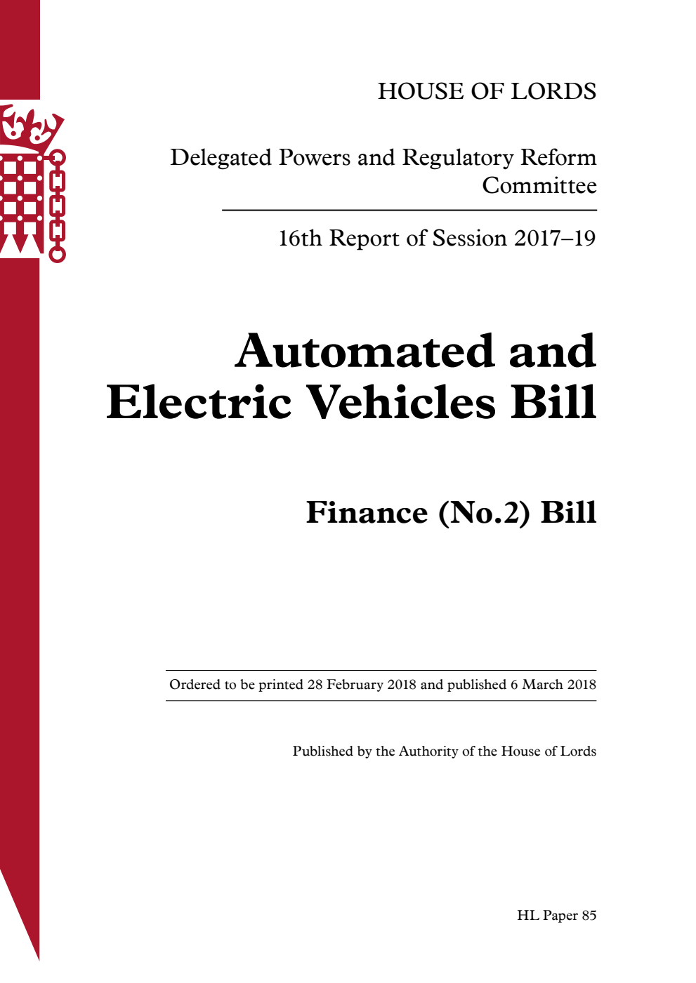 Delegated Powers and Regulatory Reform Committee 16th Report. Automated and Electric Vehicles Bill. Finance (No.2) Bill