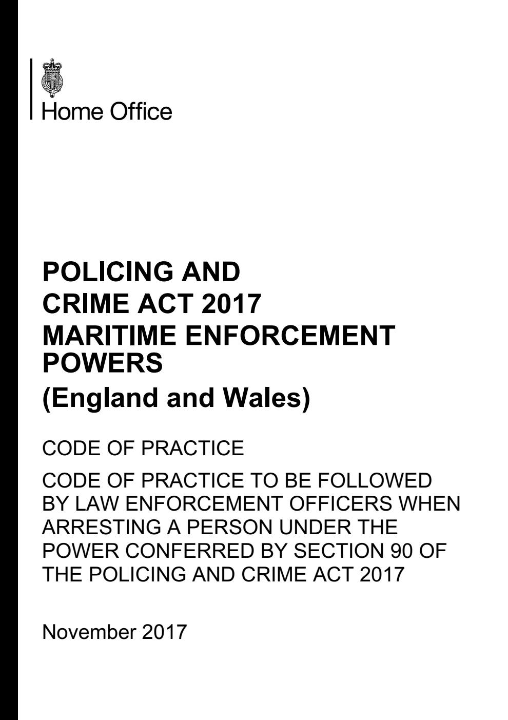 Policing and Crime Act 2017 Maritime Enforcement Powers (England and Wales) Code of Practice