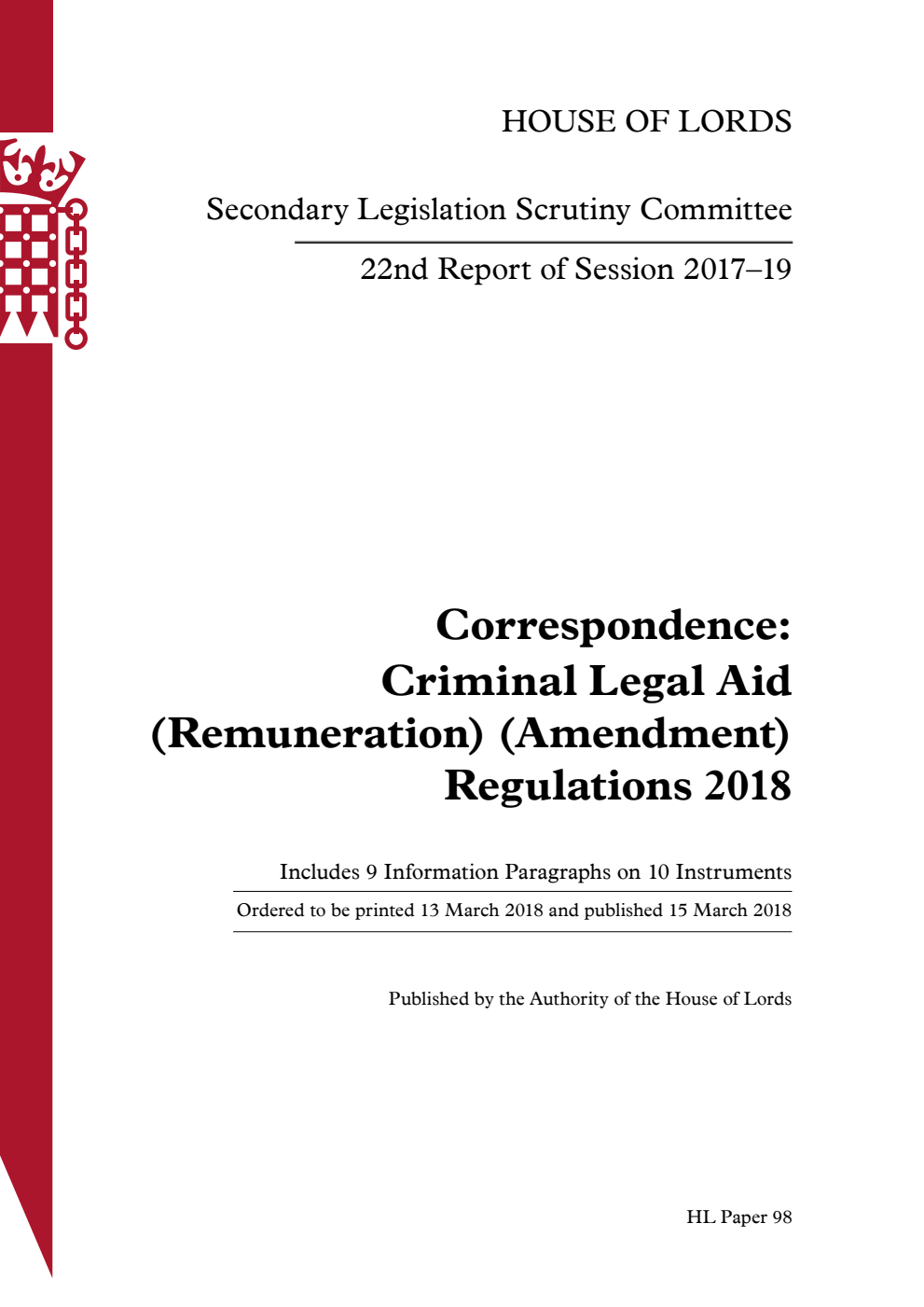 Secondary Legislation Scrutiny Committee 22nd Report. Correspondence: Criminal Legal Aid (Remuneration) (Amendment) Regulations 2018