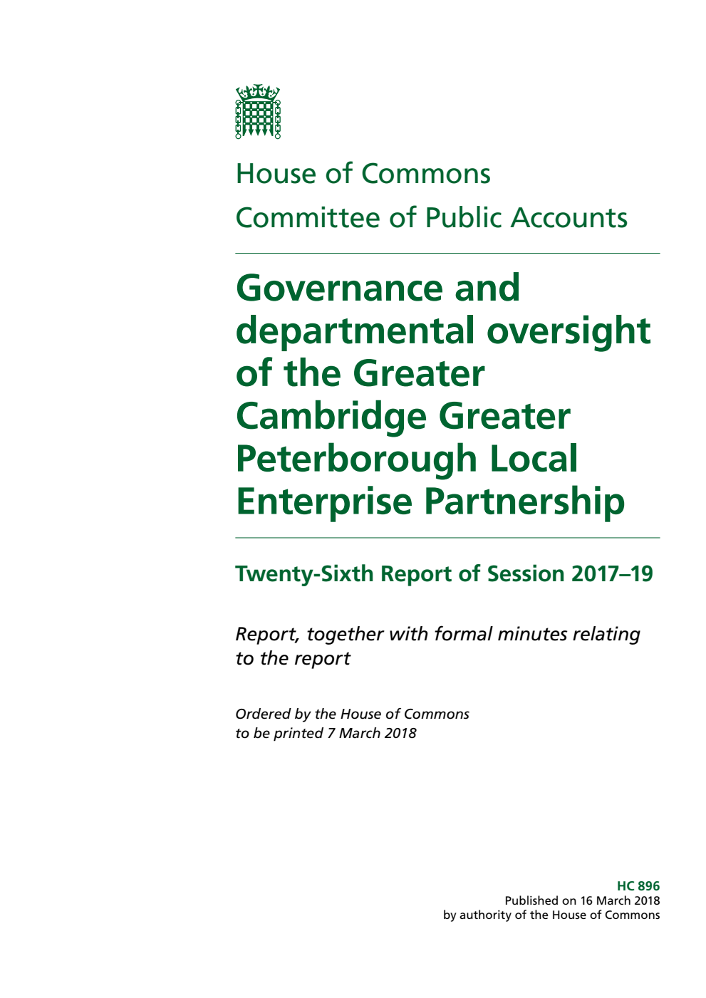 Public Accounts Committee 26th Report. Governance and departmental oversight of the Greater Cambridge Greater Peterborough Local Enterprise Partnership Volume 1. Report