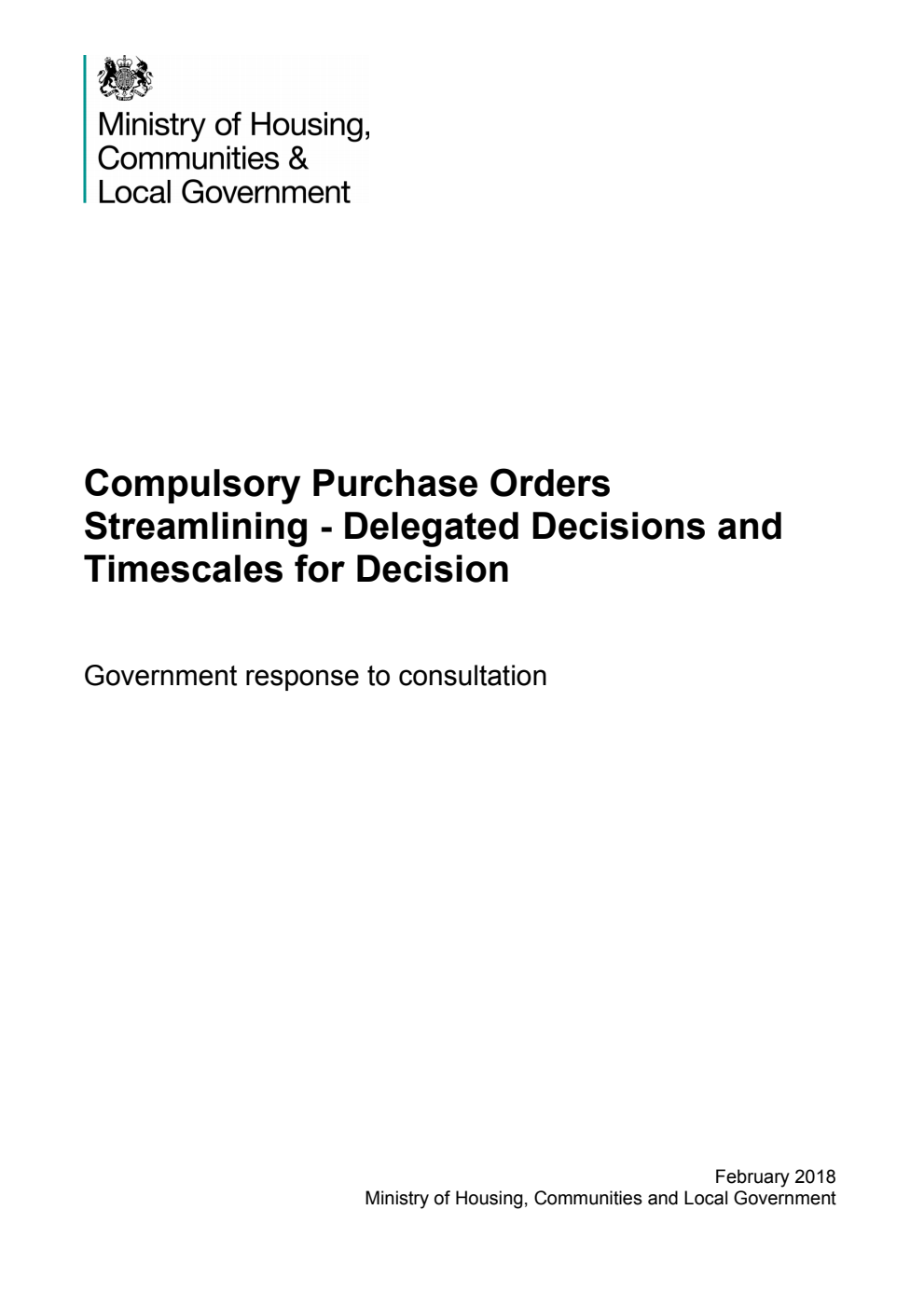 Compulsory Purchase Orders Streamlining - Delegated Decisions and Timescales for Decision. Government response to consultation