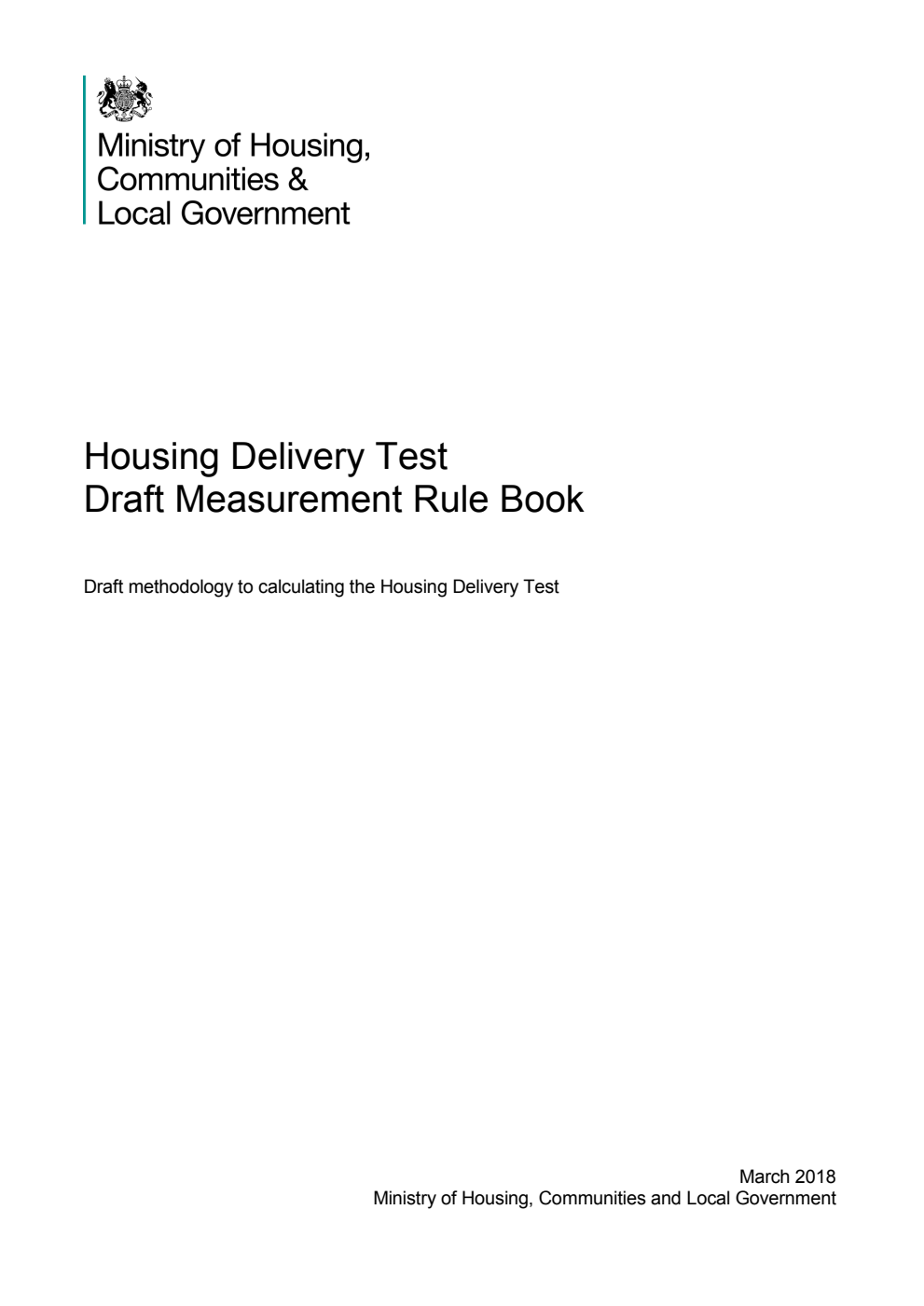 Housing Delivery Test Draft Measurement Rule Book. Draft methodology to calculating the Housing Delivery Test