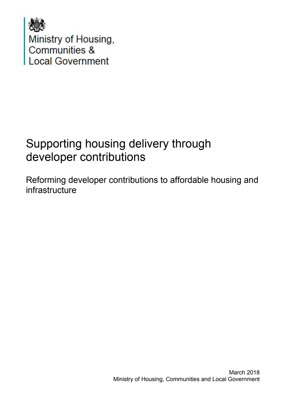 Supporting housing delivery through developer contributions. Reforming developer contributions to affordable housing and infrastructure