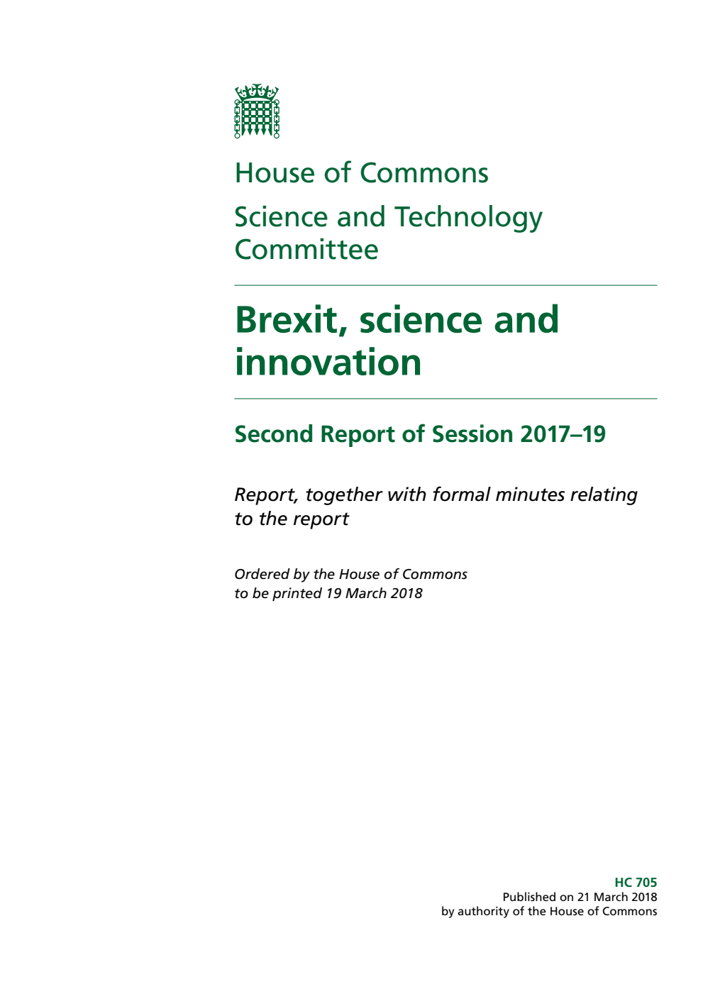 Science and Technology Committee 2nd Report. Brexit, science and innovation Volume 1. Report