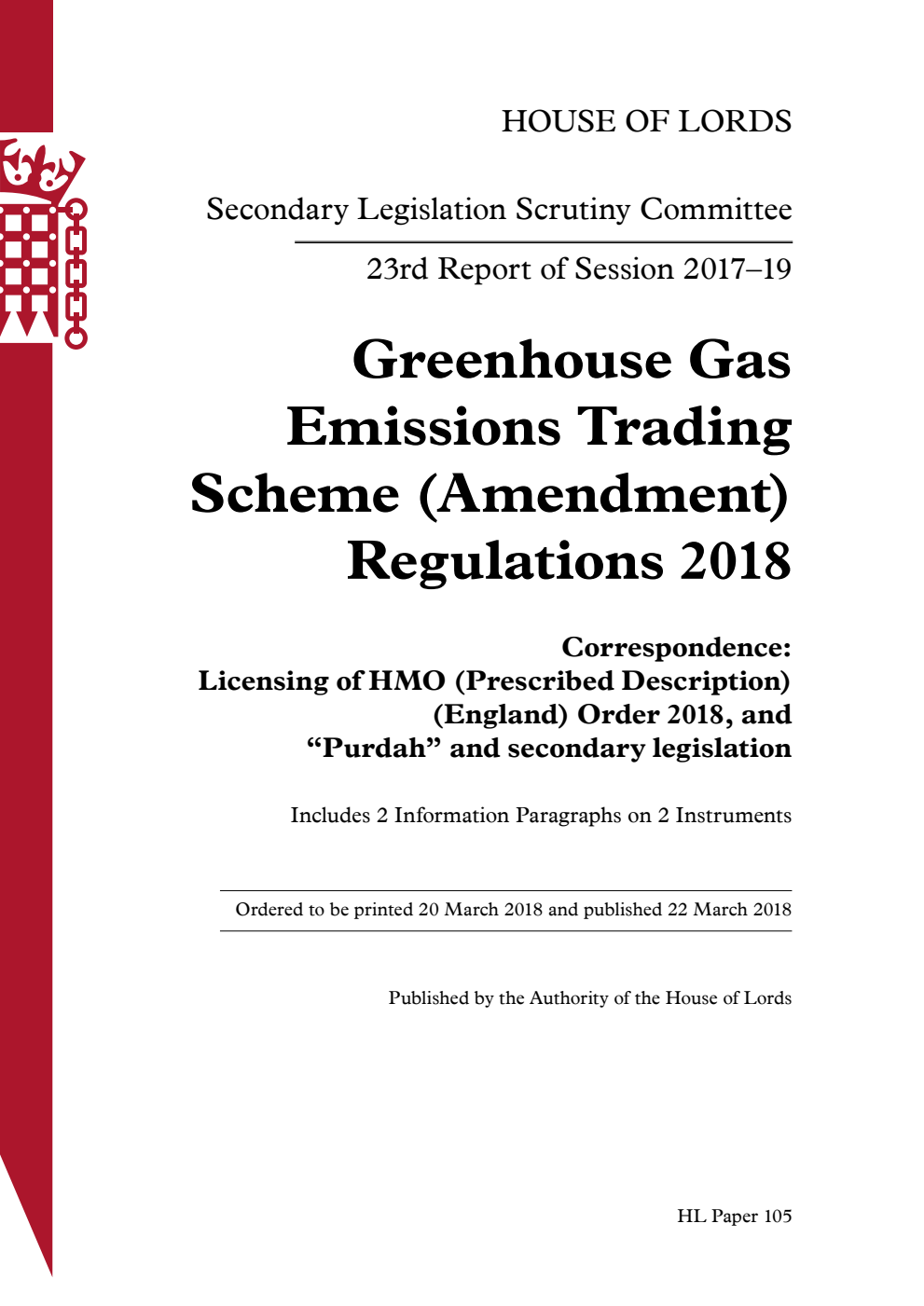 Secondary Legislation Scrutiny Committee 23rd Report. Greenhouse Gas Emissions Trading Scheme (Amendment) Regulations 2018