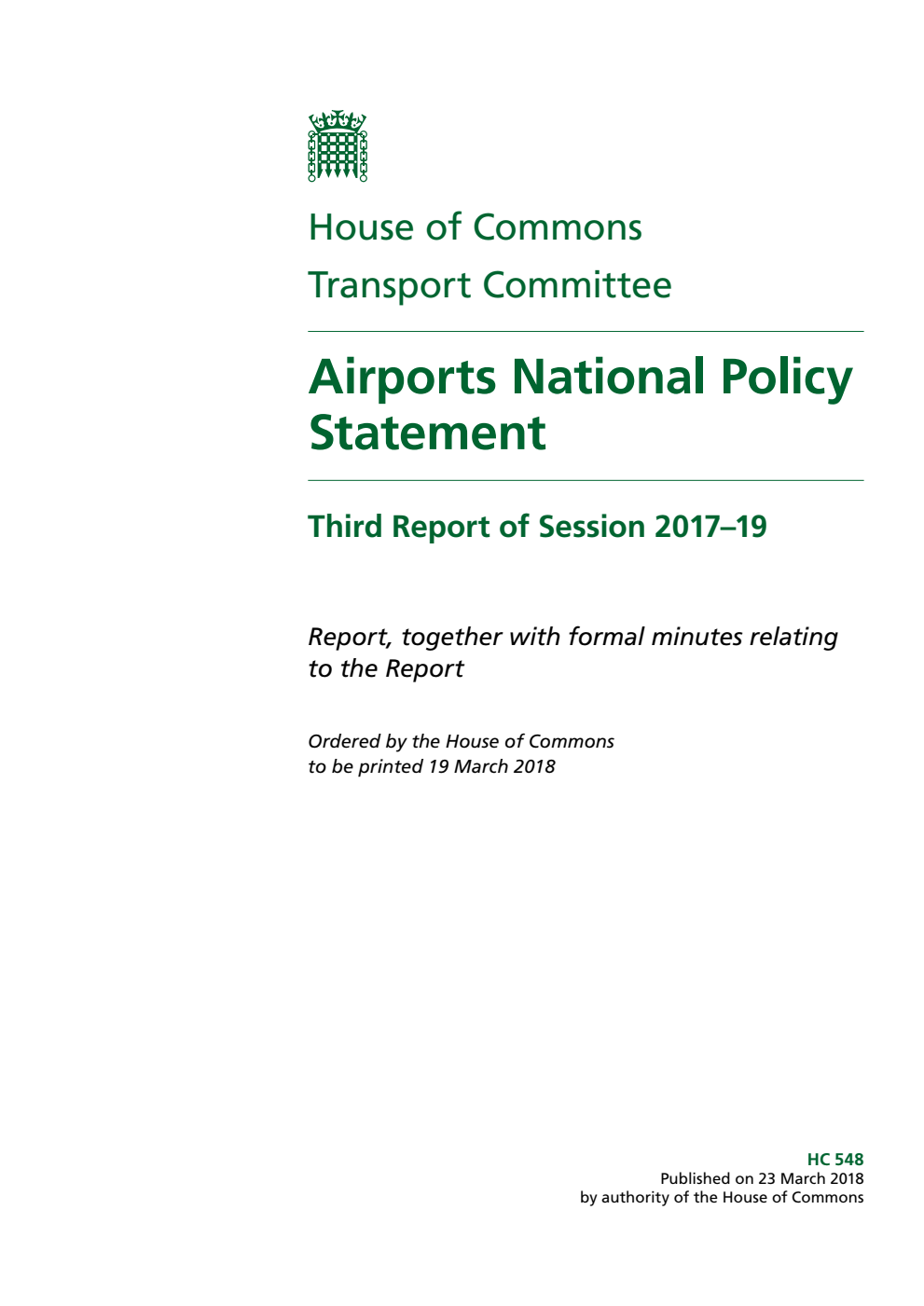 Transport Committee 3rd Report. Airports National Policy Statement Volume 1. Report