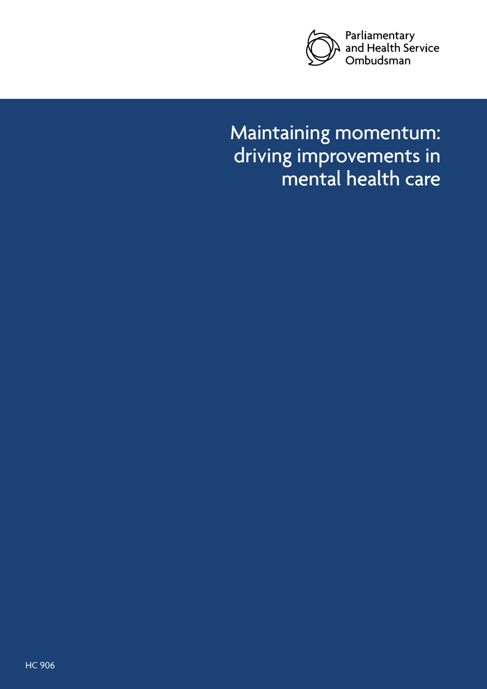 Maintaining momentum: driving improvements in mental health care