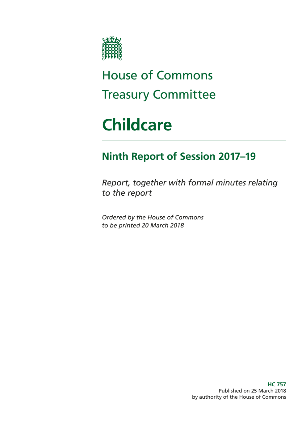 Treasury Committee 9th Report. Childcare Volume 1. Report