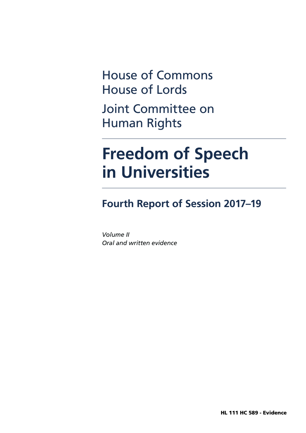 Human Rights Joint Committee 4th Report. Freedom of Speech in Universities Volume 2. Oral and written evidence