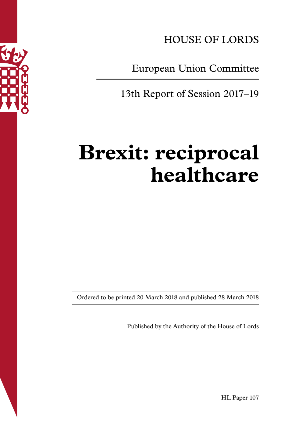 European Union Committee 13th Report. Brexit: reciprocal healthcare