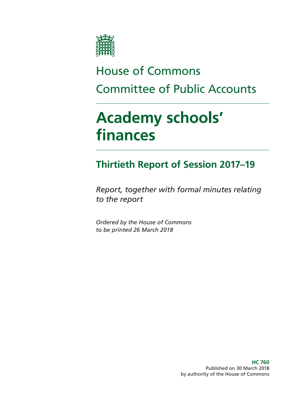 Public Accounts Committee 30th Report. Academy schools’ finances Volume 1. Report