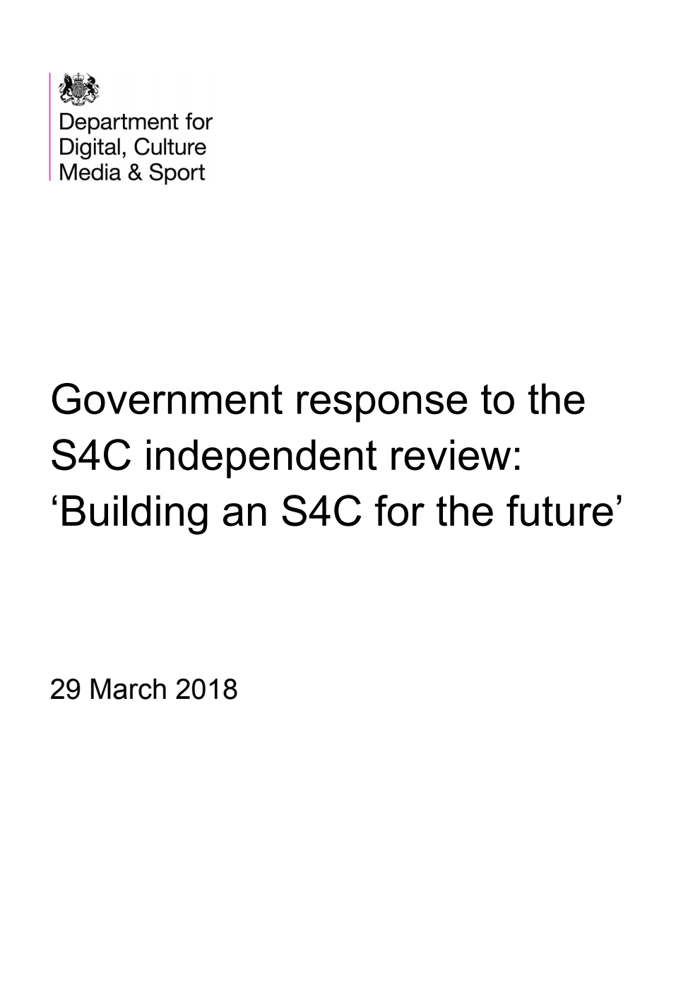 Government response to the S4C independent review: 'Building an S4C for the future'