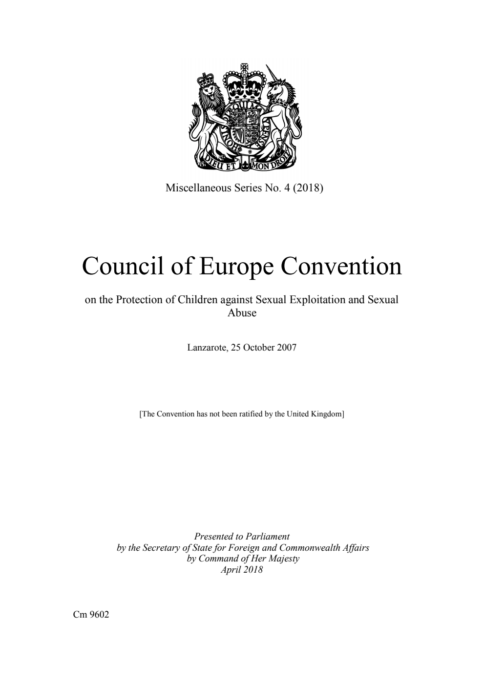 Miscellaneous Series No. 4 (2018) Council of Europe Convention on the Protection of Children against Sexual Exploitation and Sexual Abuse. Lanzarote, 25 October 2007