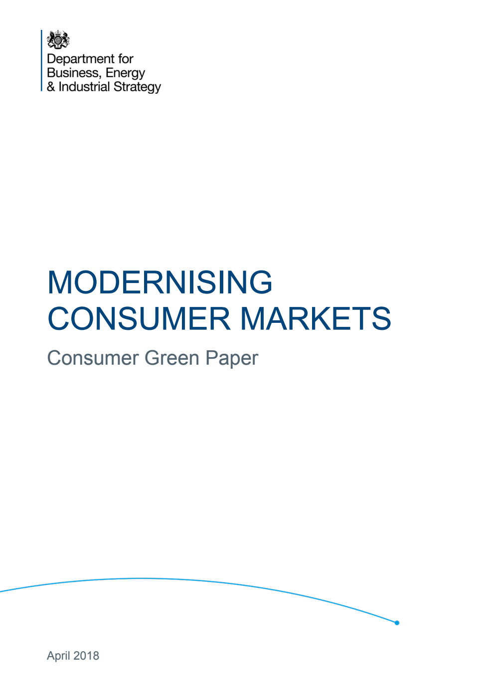 Department for Business, Energy and Industrial Strategy. Consumer green paper: modernising consumer markets