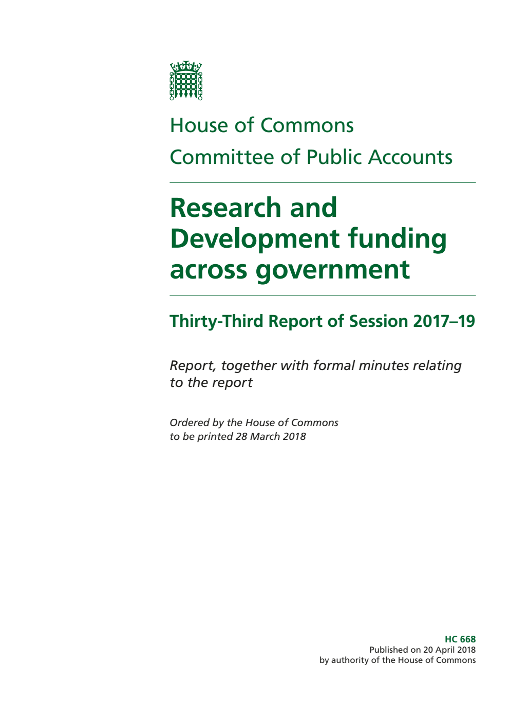 Public Accounts Committee 33rd Report. Research and Development funding across government Volume 1. Report
