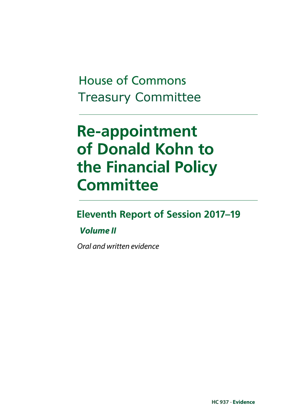 Treasury Committee 11th Report. Re-appointment of Donald Kohn to the Financial Policy Committee Volume 2. Oral and written evidence