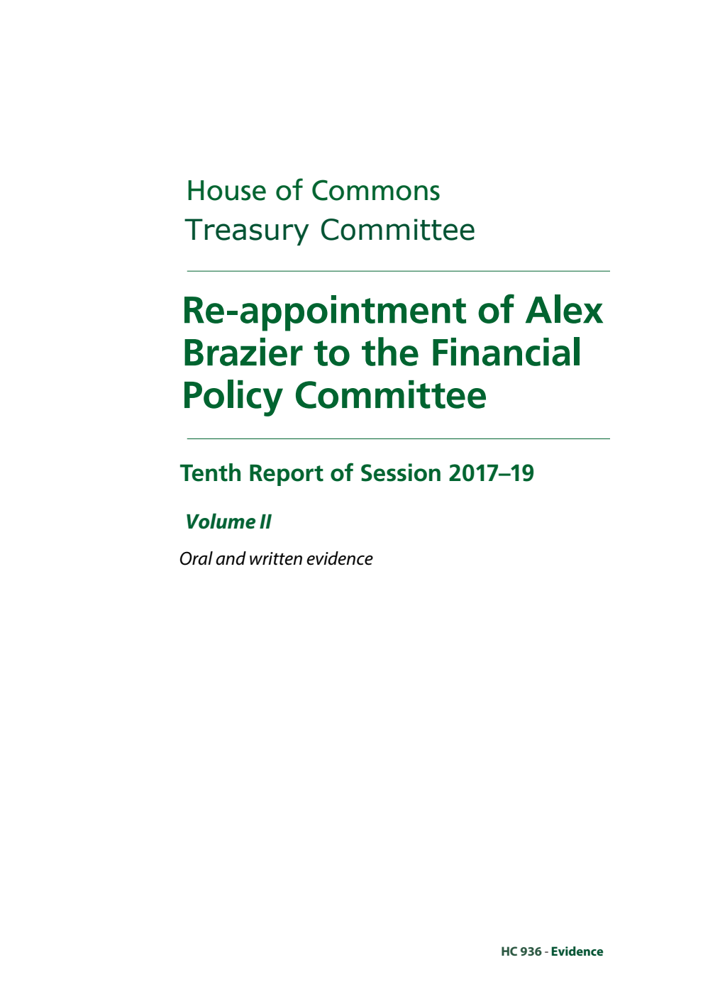 Treasury Committee 10th Report. Re-appointment of Alex Brazier to the Financial Policy Committee Volume 2. Oral and written evidence