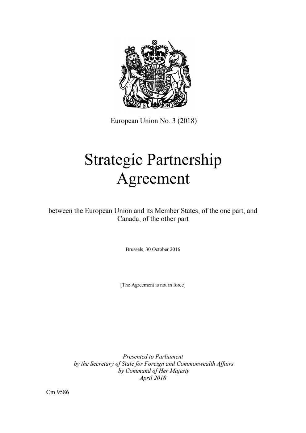 European Union No. 3 (2018) Strategic Partnership Agreement between the European Union and its Member States, of the one part, and Canada, of the other part Brussels, 30 October 2016