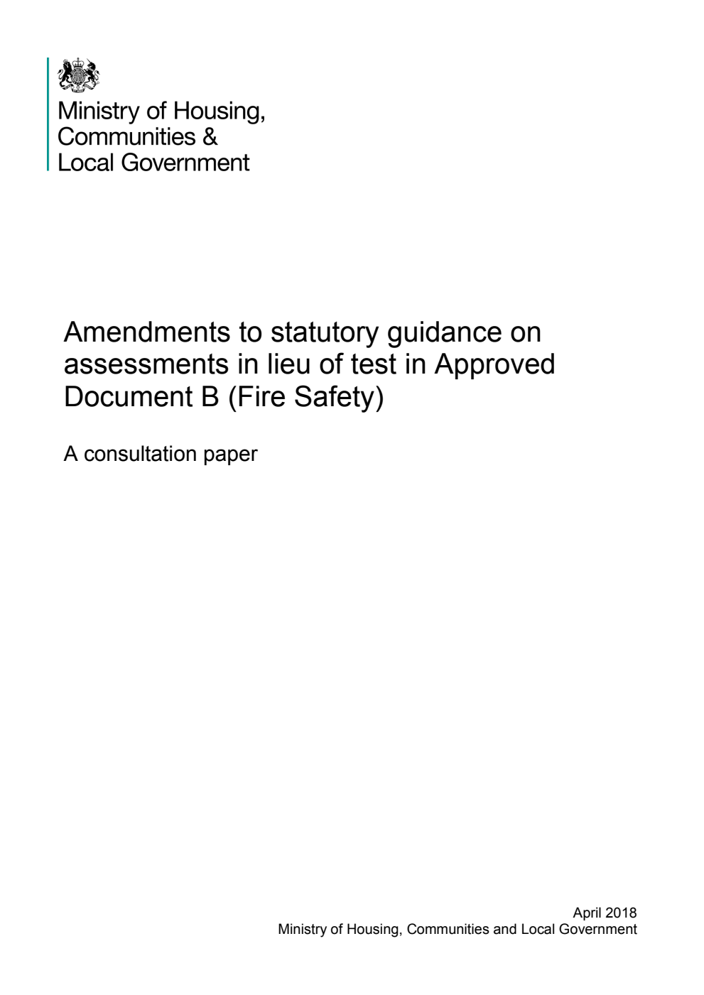 Amendments to statutory guidance on assessments in lieu of test in Approved Document B (Fire Safety). A consultation paper