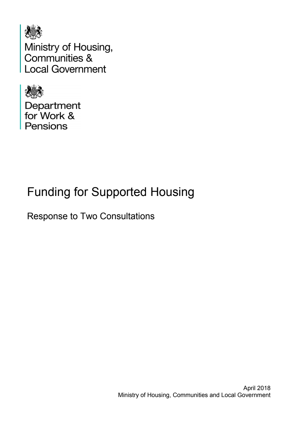 Funding for Supported Housing. Response to Two Consultations