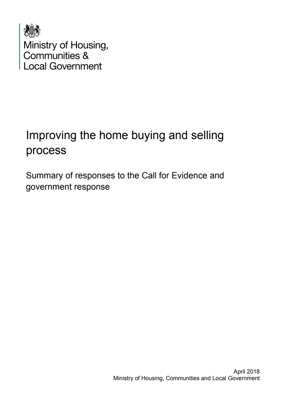 Improving the home buying and selling process. Summary of responses to the Call for Evidence and government response