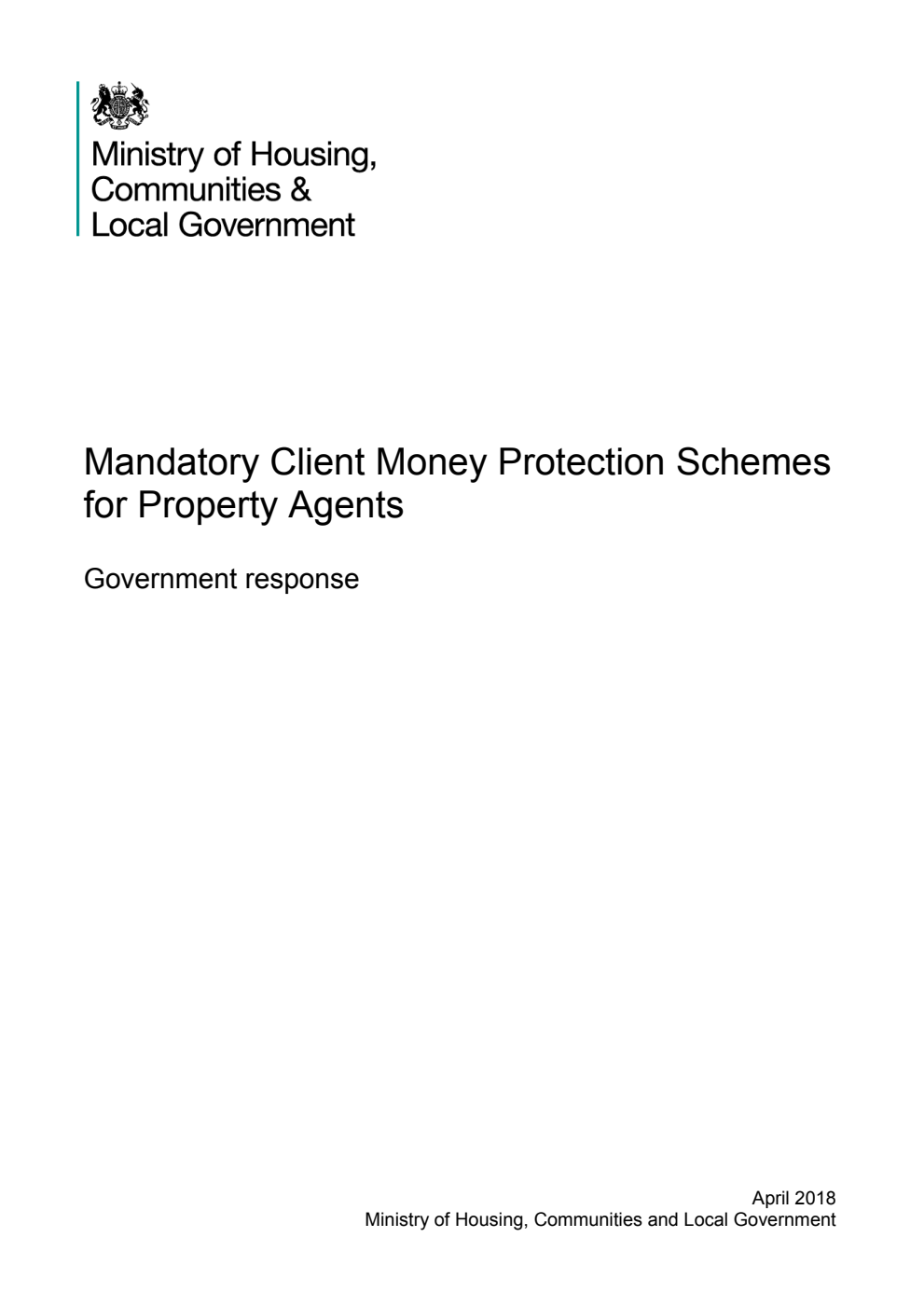 Mandatory Client Money Protection Schemes for Property Agents. Government response