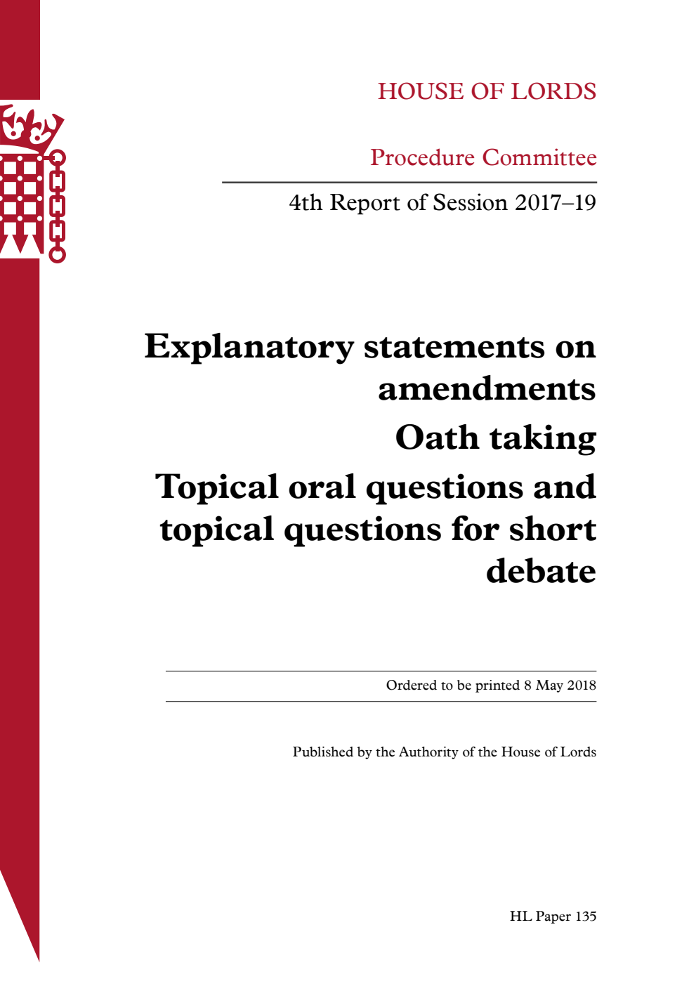 Procedure Committee 4th Report. Explanatory statements on amendments; Oath taking; Topical oral questions and topical questions for short debate