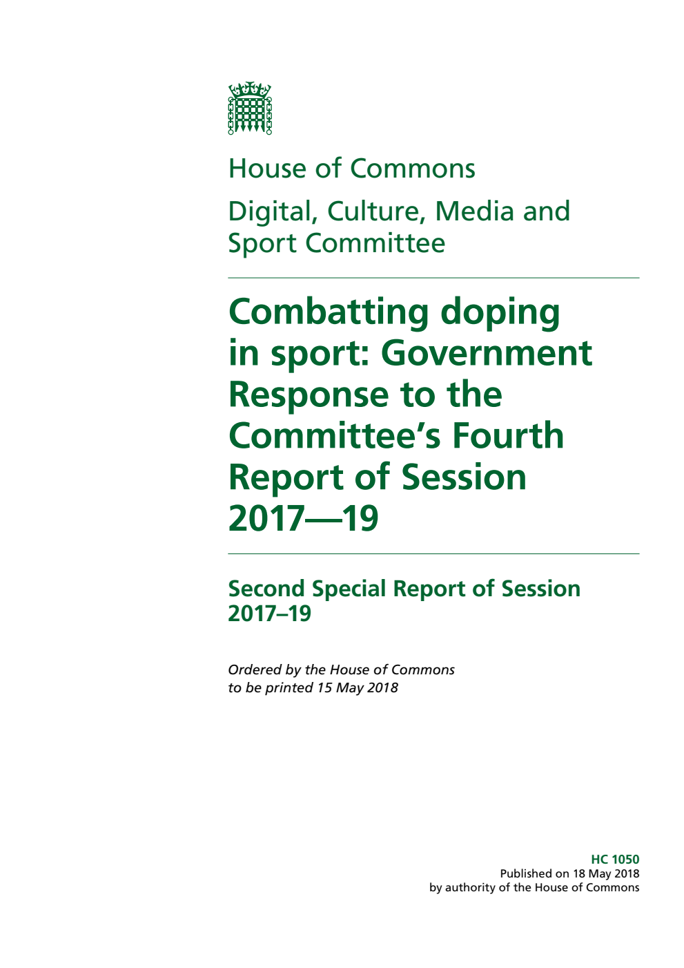 Digital, Culture, Media and Sport Committee 2nd Special Report. Combatting doping in sport: Government Response to the Committee’s Fourth Report of Session 2017—19