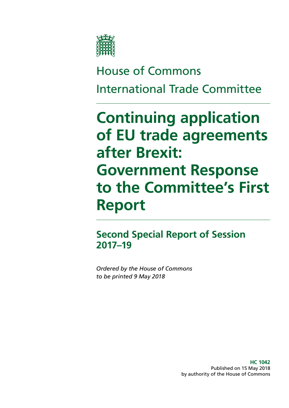 International Trade Committee 2nd Special Report. Continuing application of EU trade agreements after Brexit: Government Response to the Committee’s First Report