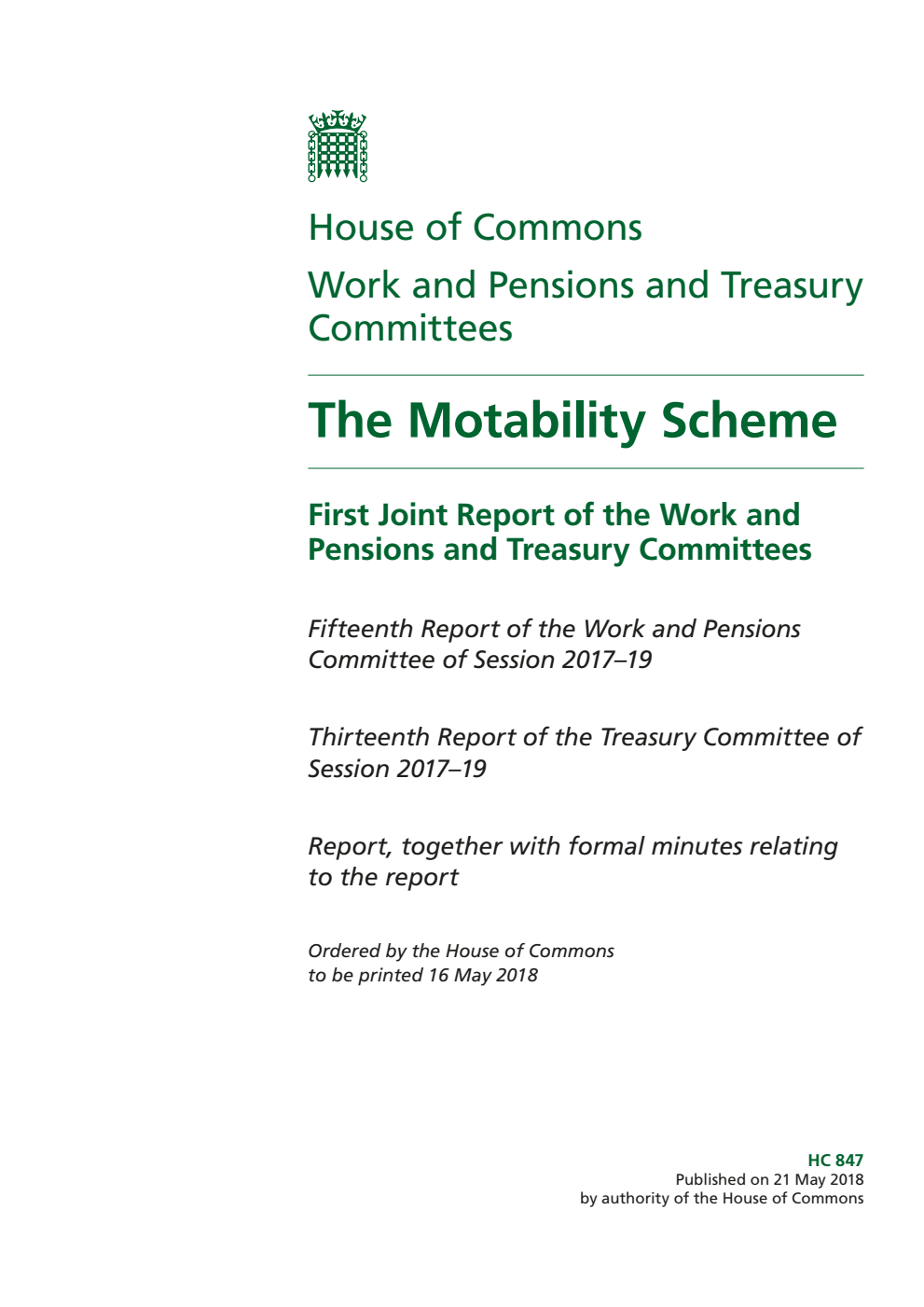 Work and Pensions Committee (15th Report) and  Treasury Committee (13th Report) 1st Joint Report. The Motability Scheme Volume 1. Report