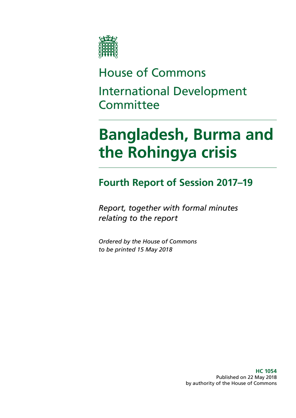 International Development Committee 4th Report. Bangladesh, Burma and the Rohingya crisis Volume 1. Report