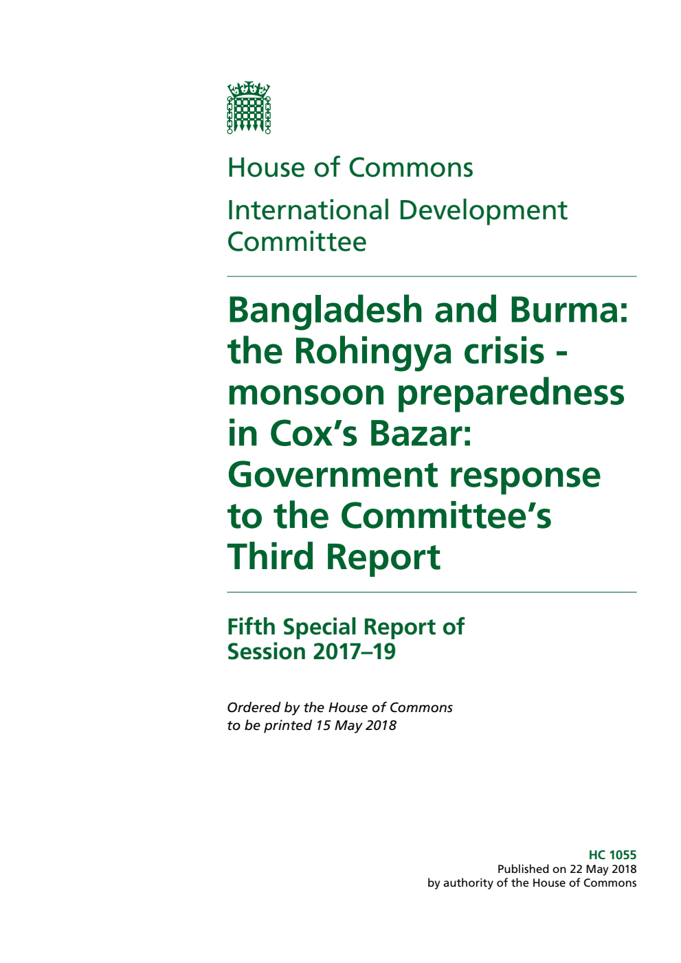 International Development Committee 5th Special Report. Bangladesh and Burma: the Rohingya crisis - monsoon preparedness in Cox’s Bazar: Government response to the Committee’s Third Report