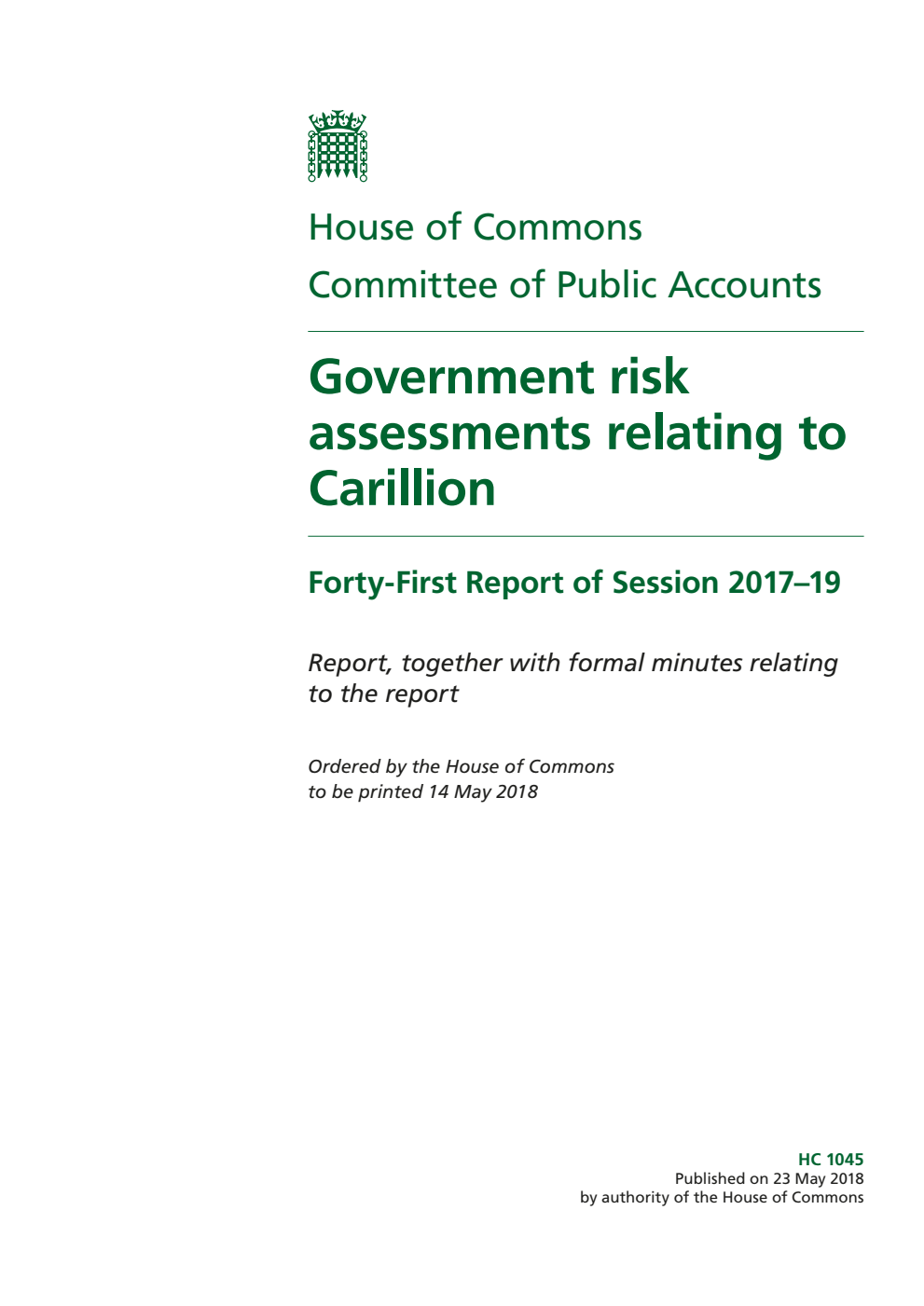 Public Accounts Committee 41st Report. Government risk assessments relating to Carillion