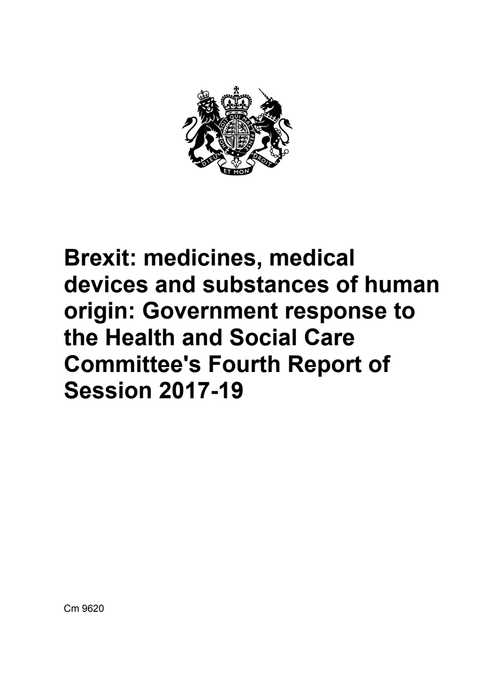 Brexit: medicines, medical devices and substances of human origin: Government response to the Health and Social Care Committee's Fourth Report of Session 2017-19